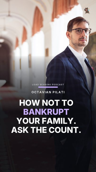 How Not to Bankrupt Your Family. Ask the Count.